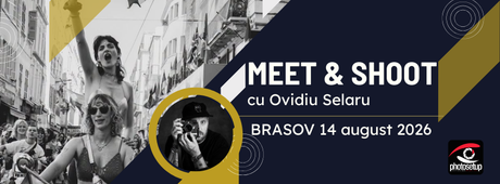 Meet & Shoot cu Ovidiu Selaru la Brașov