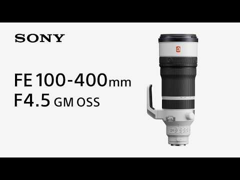 Sony FE 100-400mm F4.5 GM OSS